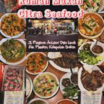 Warung Citra Seafood Plumbon dengan aneka hidangan seafood lezat dan menu pilihan untuk makan bersama keluarga.